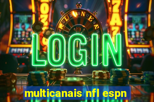 multicanais nfl espn